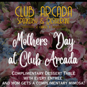 Mother's Day in Club Arcada